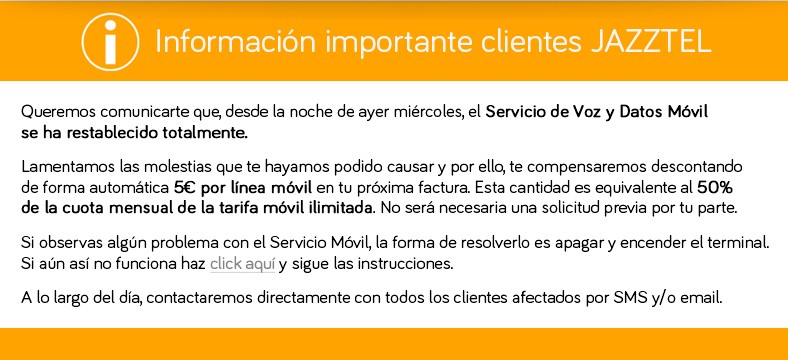 Jazztel abonará 5€ por línea a cada cliente afectado por la caída de su red móvil